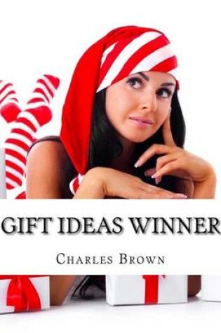 Cover of Gift Ideas Winner