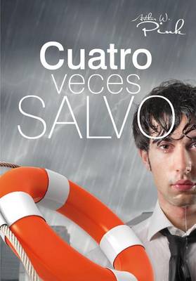 Book cover for Cuatro Veces Salvo (a Fourfold Salvation)