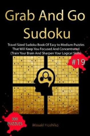 Cover of Grab And Go Sudoku #19