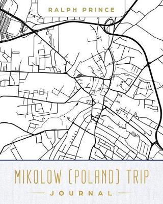 Book cover for Mikolow (Poland) Trip Journal