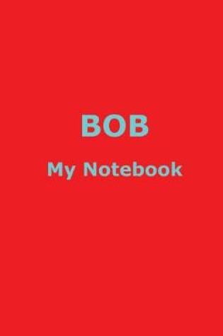 Cover of BOB My Notebook