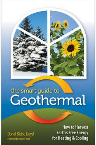 Cover of The Smart Guide to Geothermal