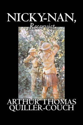 Book cover for Nicky-Nan, Reservist by Arthur Thomas Quiller-Couch, Fiction, Fantasy, Literary