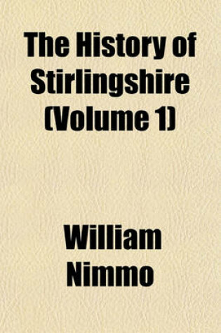 Cover of The History of Stirlingshire Volume N . 1
