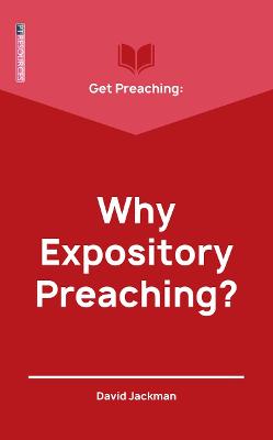 Cover of Get Preaching: Why Expository Preaching