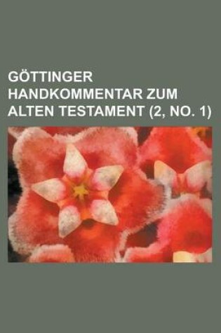 Cover of Gottinger Handkommentar Zum Alten Testament (2, No. 1 )