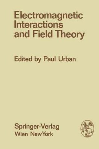 Cover of Electromagnetic Interactions and Field Theory