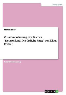 Book cover for Zusammenfassung des Buches Deutschland. Die östliche Mitte von Klaus Rother