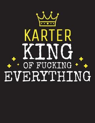 Book cover for KARTER - King Of Fucking Everything