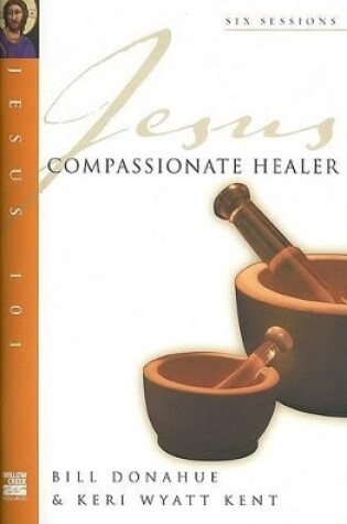 Cover of Jesus, Compassionate Healer