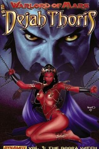 Cover of Warlord of Mars: Dejah Thoris Volume 3 - The Boora Witch