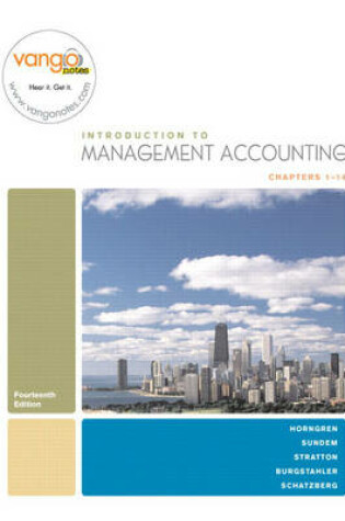 Cover of Introduction to Management Accounting, Chapters 1-14