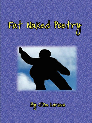 Book cover for Fat Naked Poetry