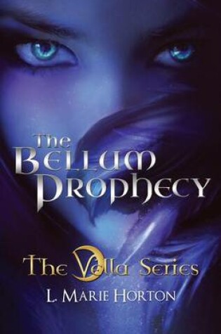 Cover of The Bellum Prophecy