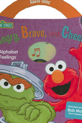 Cover of Sesame Street: Angry, Brave, and Cheerful