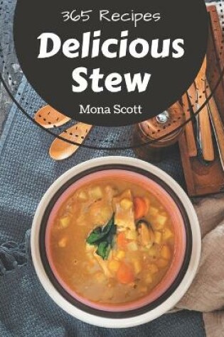 Cover of 365 Delicious Stew Recipes