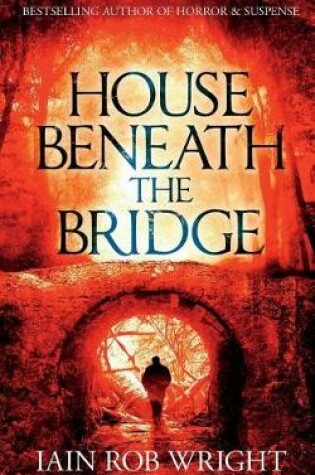 Cover of House Beneath the Bridge