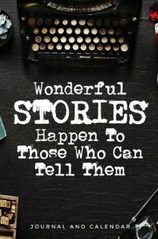 Cover of Wonderful Stories Happen to Those Who Can Tell Them