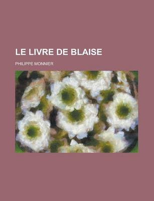 Book cover for Le Livre de Blaise