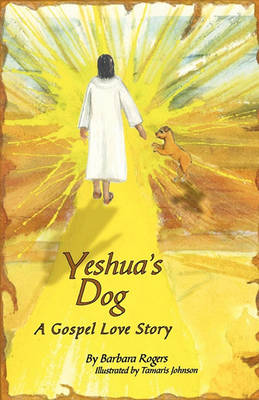 Book cover for Yeshua's Dog a Gospel Love Story