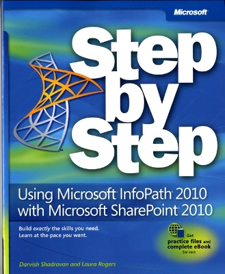 Book cover for Using Microsoft InfoPath 2010 with Microsoft SharePoint 2010 Step by Step