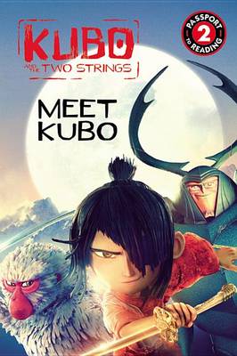 Cover of Kubo and the Two Strings: Meet Kubo
