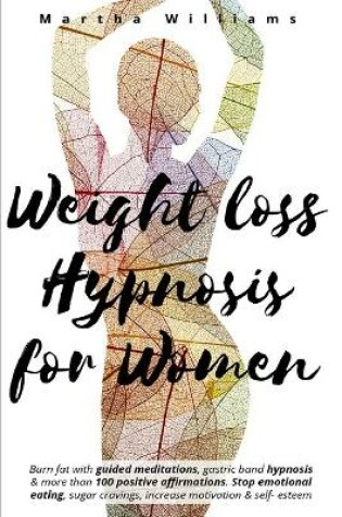 Cover of Weight Loss Hypnosis for Women