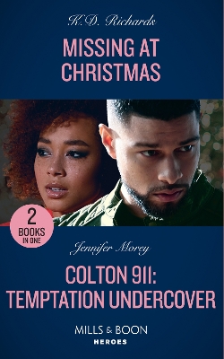 Book cover for Missing At Christmas / Colton 911: Temptation Undercover