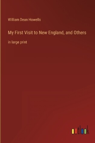 Cover of My First Visit to New England, and Others