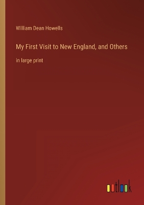 Book cover for My First Visit to New England, and Others