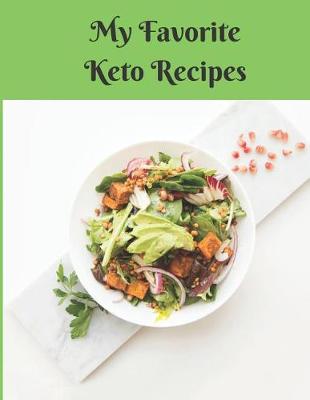 Book cover for My Favorite Keto Recipes