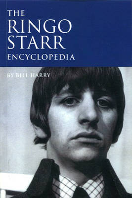 Book cover for The Ringo Starr Encyclopedia