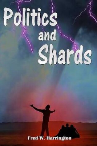 Cover of Politics and Shards