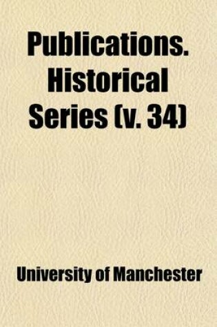 Cover of Publications. Historical Series (Volume 34)