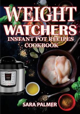 Book cover for Weight Watchers Instant Pot Recipes Cookbook