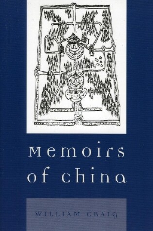 Cover of Memoirs of China