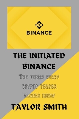 Cover of The Initiated Binance