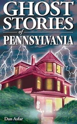 Book cover for Ghost Stories of Pennsylvania