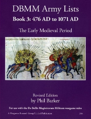Book cover for DBMM Army Lists Book 3: The Early Medieval Period 476 AD to 1971 AD