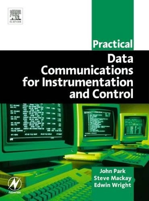 Book cover for Practical Data Communications for Instrumentation and Control