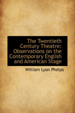 Cover of The Twentieth Century Theatre