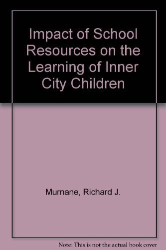 Book cover for Impact of School Resources on the Learning of Inner City Children