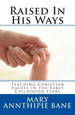 Book cover for Raised In His Ways