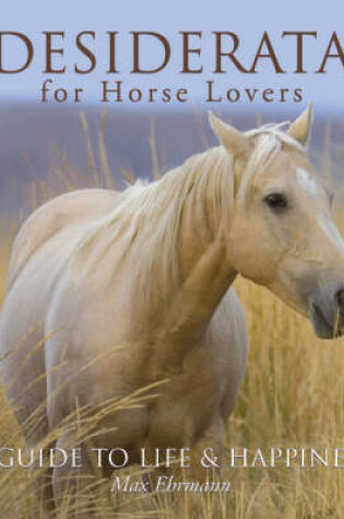 Cover of Desiderata for Horse Lovers