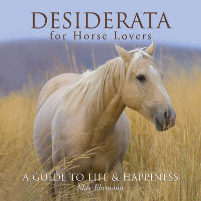 Book cover for Desiderata for Horse Lovers