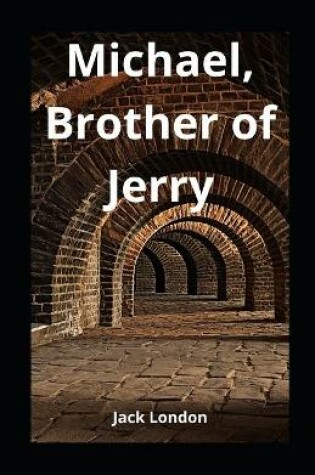 Cover of Michael, Brother of Jerry illustrated