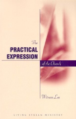 Book cover for The Practical Expression of the Church