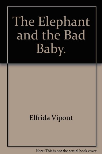 Book cover for Elephant and Bad Baby