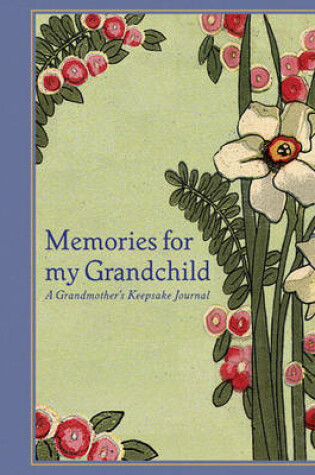 Cover of Memories for My Grandchild