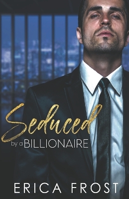 Book cover for Seduced By A Billionaire